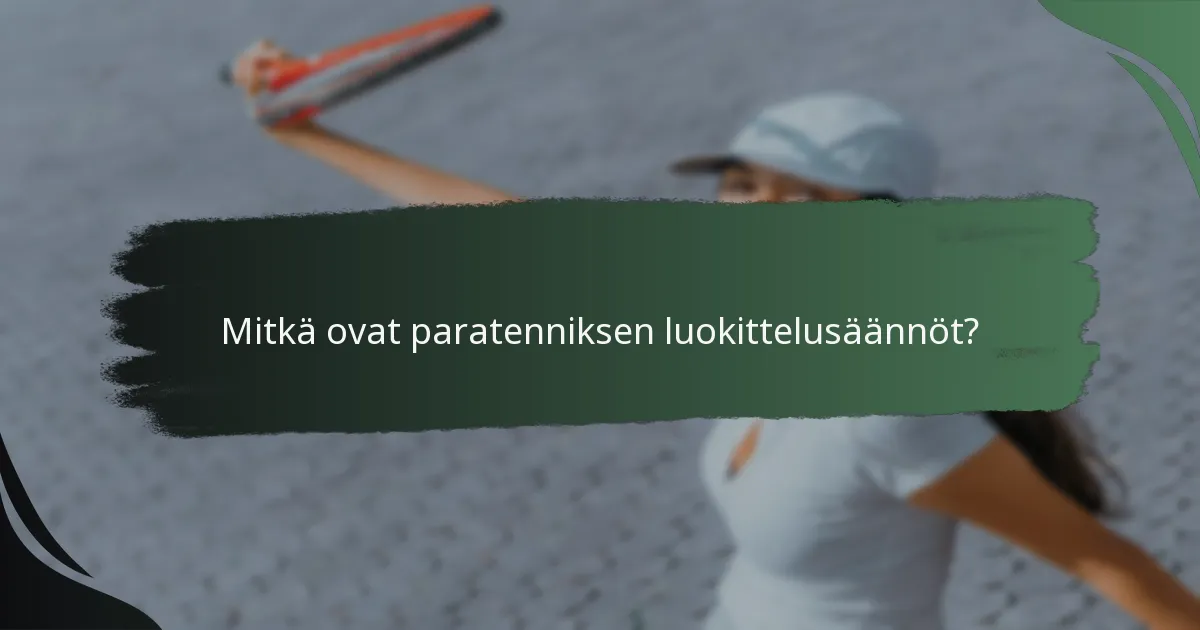 Mitkä ovat paratenniksen luokittelusäännöt?